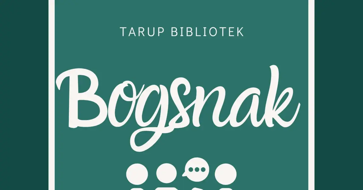 Bogsnak – del dine læseoplevelser på Tarup Bibliotek