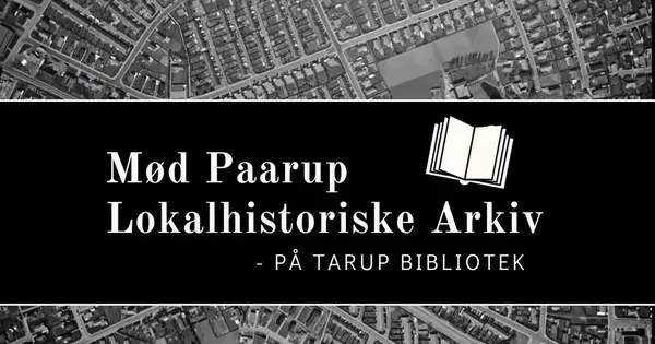 Paarup Lokalhistoriske arkiv på Tarup Bibliotek