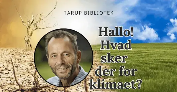 Hallo, hvad sker der for klimaet?