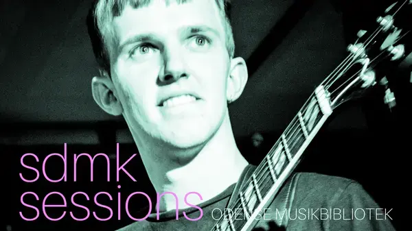 SDMK Sessions: Elias Høj