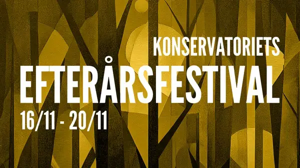 Konservatoriets Efterårsfestival 2026
