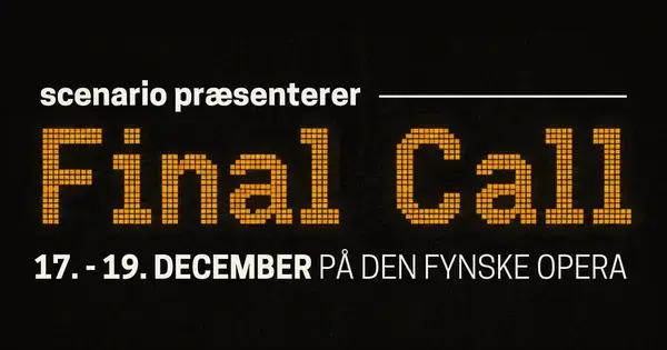 Final Call – teaterkoncert