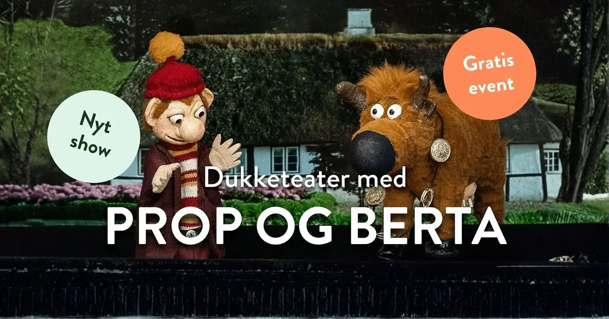 Dukketeater med Prop og Berta i Plantorama Odense