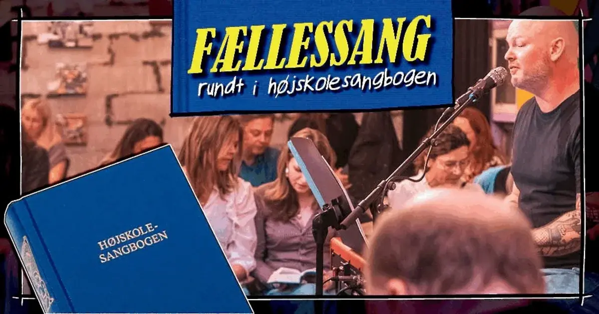 Fællesang – Rundt i højskolesangbogen